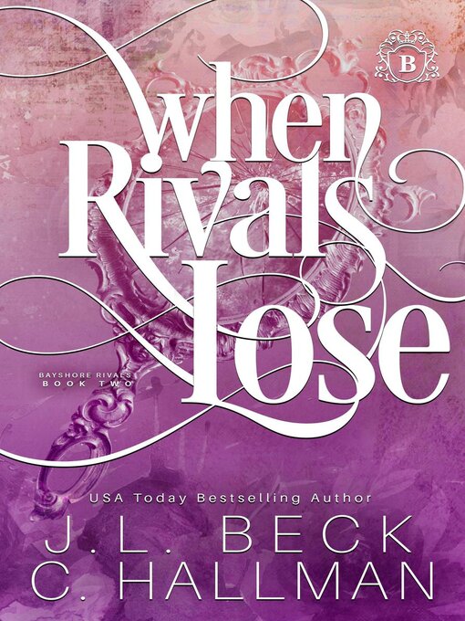 Title details for When Rivals Lose by J.L. Beck - Available